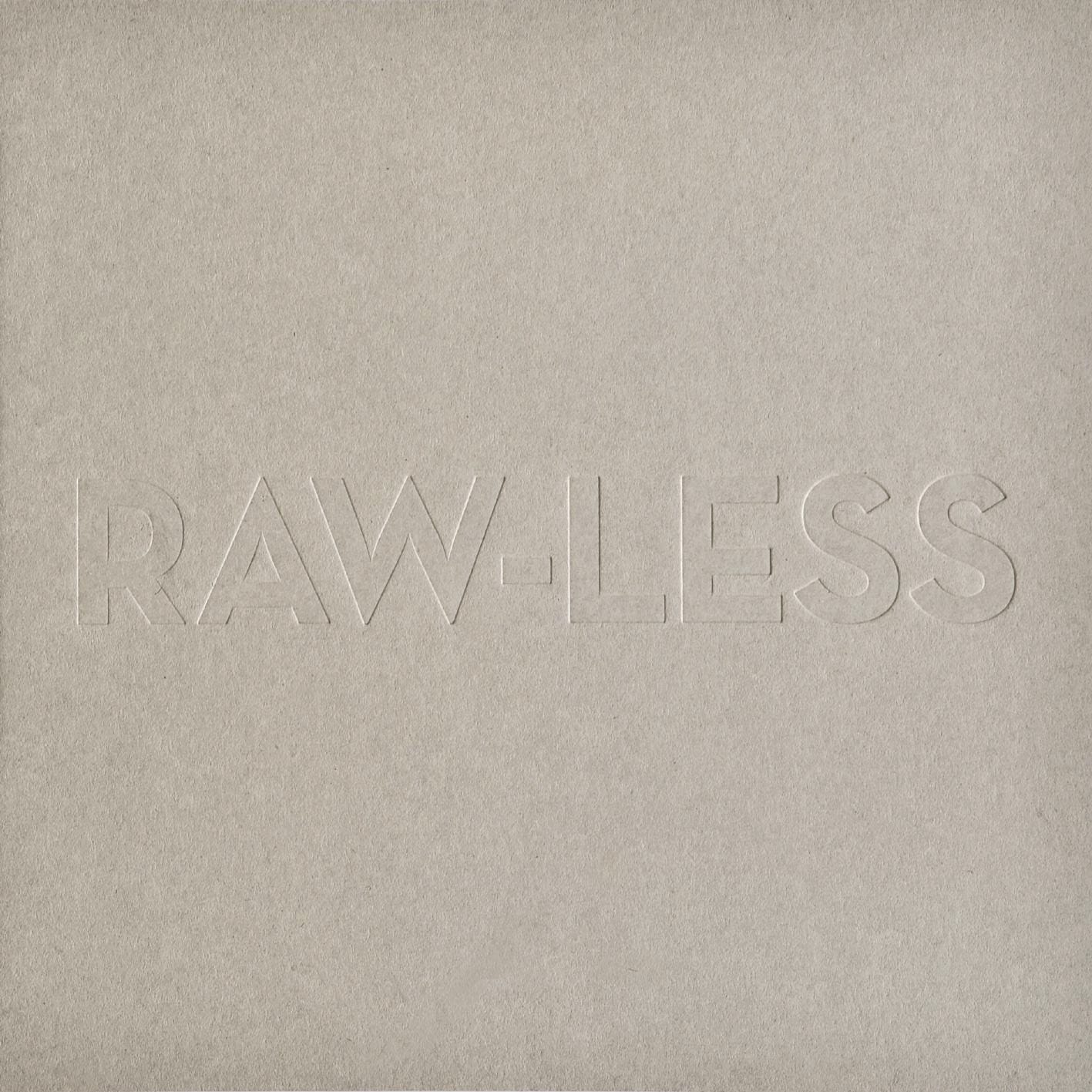 RAW LESS 2019
